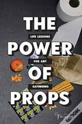 The Power Of Props