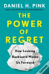 The Power Of Regret