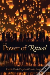 The Power Of Ritual