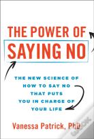 The Power Of Saying No