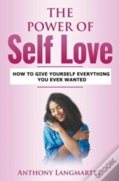 The Power Of Self Love