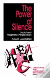 The Power Of Silence