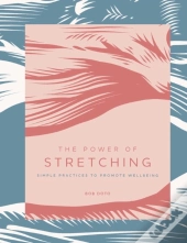 The Power Of Stretching