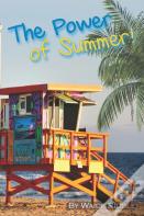 The Power Of Summer!