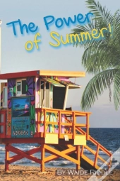 The Power Of Summer!