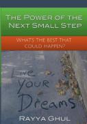 The Power Of The Next Small Step