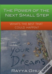 The Power Of The Next Small Step