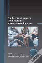 The Power Of Voice In Transforming Multilingual Societies