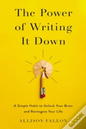The Power Of Writing It Down