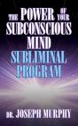 The Power Of Your Subconscious Mind Subliminal Program - Preview