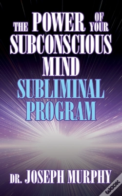 Capa do artigo The Power Of Your Subconscious Mind Subliminal Program