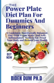 Capa do artigo The Power Plate Diet Plan For Dummies And Beginners