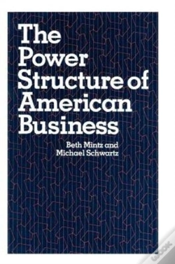 Capa do artigo The Power Structure Of American Business