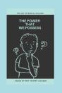 The Power That We Possess - Preview