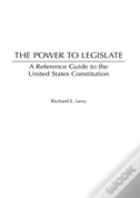 The Power To Legislate