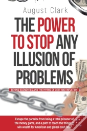 The Power To Stop Any Illusion Of Problems