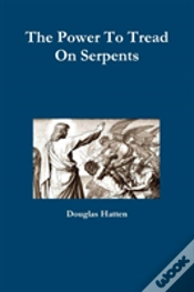 Capa do artigo The Power To Tread On Serpents