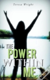 The Power Within Me