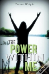 The Power Within Me