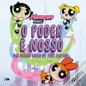 Capa do artigo The Powerpuff Girls - O Poder É Nosso