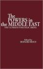 The Powers And The Middle East - Preview