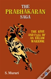 The Prabhakaran Saga