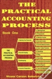 The Practical Accounting Process