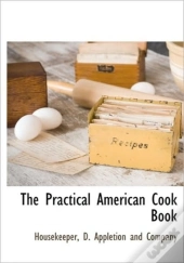 The Practical American Cook Book