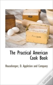 The Practical American Cook Book