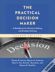 The Practical Decision Maker