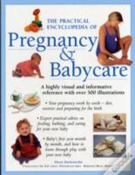 The Practical Encyclopedia Of Pregnancy & Babycare