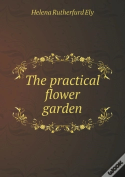 Capa do artigo The Practical Flower Garden