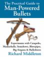 The Practical Guide To Man-Powered Bullets - Preview