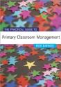 The Practical Guide To Primary Classroom Management - Preview