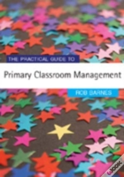 Capa do artigo The Practical Guide To Primary Classroom Management