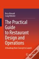 The Practical Guide To Restaurant Design And Operations