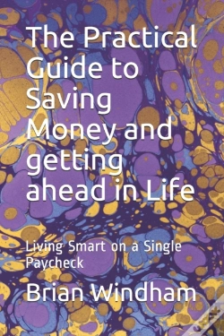 Capa do artigo The Practical Guide To Saving Money And Getting Ahead In Life
