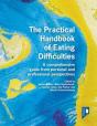 The Practical Handbook Of Eating Difficulties - Preview