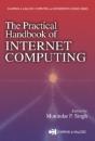 The Practical Handbook Of Internet Computing - Preview