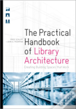 The Practical Handbook Of Library Architecture