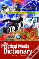 The Practical Media Dictionary
