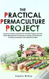 The Practical Permaculture Project