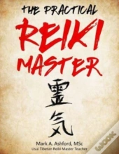 The Practical Reiki Master