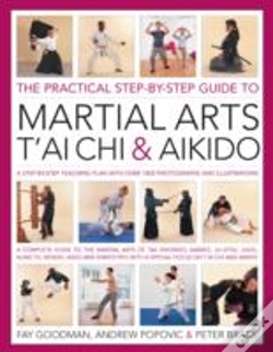 Capa do artigo The Practical Step-By-Step Guide To Martial Arts, T'Ai Chi & Aikido