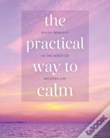 The Practical Way To Calm
