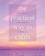 The Practical Way To Calm - Preview