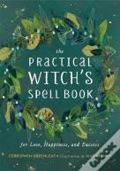 The Practical Witch'S Spell Book