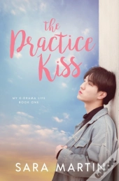 The Practice Kiss