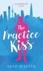 The Practice Kiss - Preview