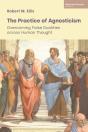 The Practice Of Agnosticism - Preview